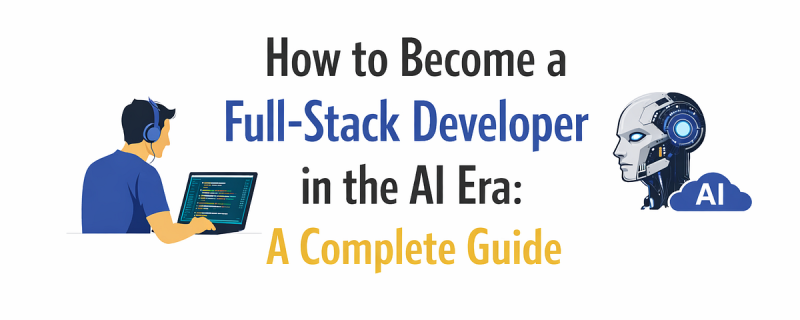 AI Full Stack Development Course: Complete Guide for 2026
